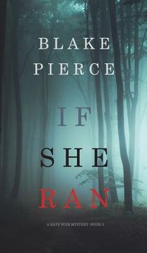 portada If She Ran (A Kate Wise Mystery-Book 3) (en Inglés)