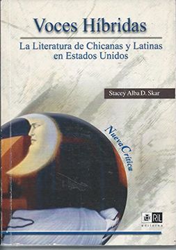portada Voces Hibridas (la Literatura de Chicanas y Latinas en Estados Unidos) (Serie Nueva Crítica)