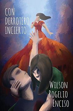 portada Con Derrotero Incierto (in Spanish)