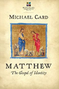 portada Matthew: The Gospel of Identity (Biblical Imagination) 