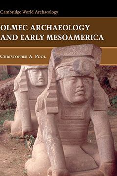 portada Olmec Archaeology and Early Mesoamerica Hardback: An Early Complex Society in Mesoamerica (Cambridge World Archaeology) (en Inglés)