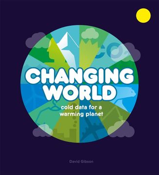 portada Changing World: Cold Data for a Warming Planet (in English)