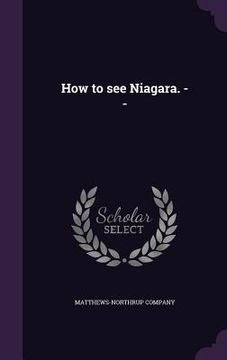 portada How to see Niagara. --