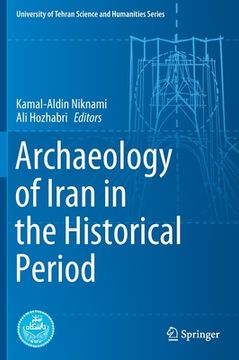 portada Archaeology of Iran in the Historical Period (en Inglés)