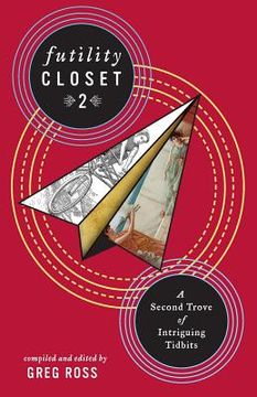 portada Futility Closet 2: A Second Trove of Intriguing Tidbits (en Inglés)