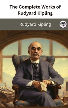 portada The Complete Works of Rudyard Kipling (en Inglés)