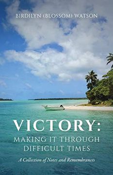 portada Victory: Making it Through Difficult Times (en Inglés)