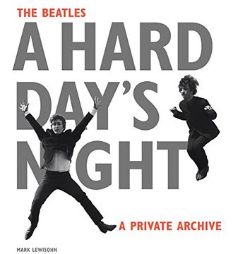 portada The Beatles a Hard Day's Night: A Private Archive (en Inglés)