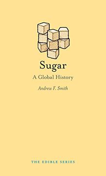 portada Sugar: A Global History (Edible)