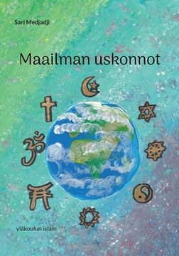 portada Maailman uskonnot: yläkoulun islam (en Finlandés)