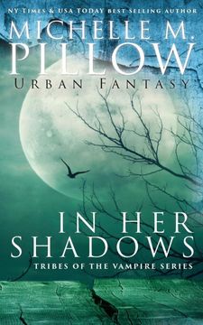 portada In her Shadows (Tribes of the Vampire) [Idioma Inglés]: 4