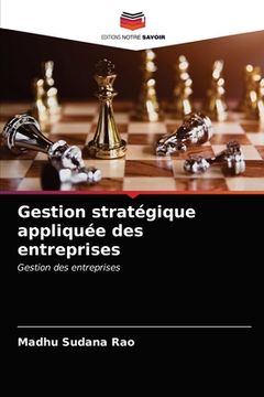 portada Gestion stratégique appliquée des entreprises (en Francés)