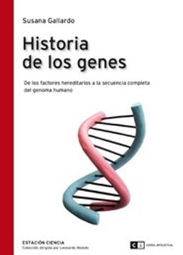 portada historia de los genes estacion cienc
