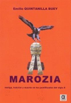 portada Marozia - intriga traicion y muerte en los pontificados
