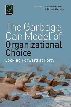 portada Garbage can Model of Organizational Choice: Looking Forward at Forty: 36 (Research in the Sociology of Organizations) (en Inglés)
