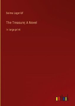 portada The Treasure; A Novel: in large print 
