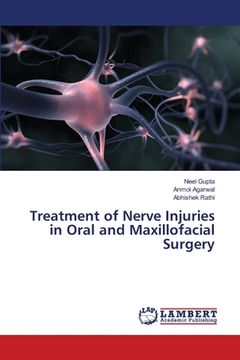 portada Treatment of Nerve Injuries in Oral and Maxillofacial Surgery (en Inglés)