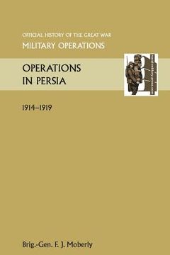 portada Operations in Persia. Official History of the Great War Other Theatres (en Inglés)