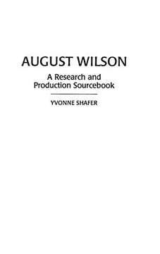 portada August Wilson: A Research and Production Sourc (Modern Dramatists Research and Production Sourcs) (en Inglés)