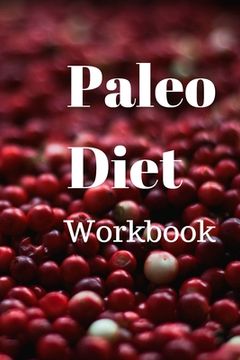portada Paleo Diet Workbook: Track Healthy Weight Loss
