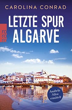 portada Letzte Spur Algarve: Anabela Silva Ermittelt (Ein Portugal-Krimi, Band 2) (en Alemán)