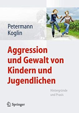 portada Aggression und Gewalt von Kindern und Jugendlichen: Hintergründe und Praxis (en Alemán)