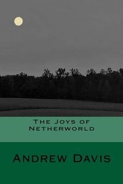 portada The Joys of Netherworld (en Inglés)