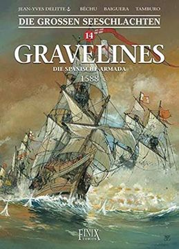 portada Die Großen Seeschlachten / Gravelines - die Spanische Armada 1588 (in German)