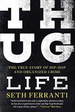 portada Thug Life: The True Story of Hip-Hop and Organized Crime (libro en Inglés)