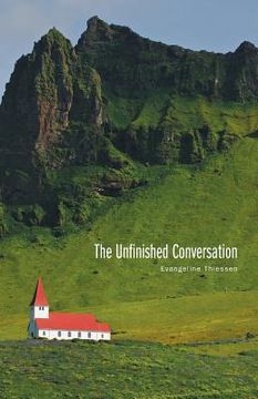portada The Unfinished Conversation (en Inglés)