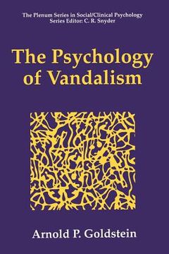 portada The Psychology of Vandalism (en Inglés)