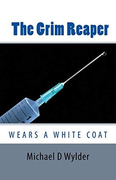 portada The Grim Reaper: Wears a White Coat (in English)