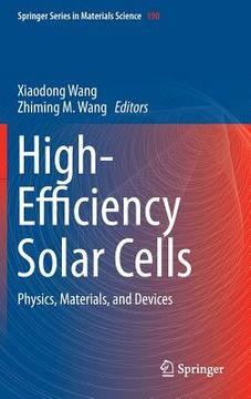 portada High-Efficiency Solar Cells: Physics, Materials, and Devices (in English)