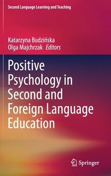 portada Positive Psychology in Second and Foreign Language Education (in English)