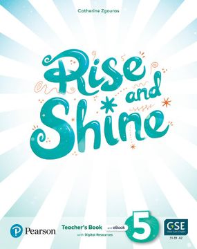 portada Rise and Shine Level 5 Teacher's Book With Pupil's Ebook, Activity Ebook, Presentation Tool, Online Practice and Digital Resources (Rise & Shine! ) (in English)