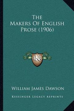 portada the makers of english prose (1906) (in English)