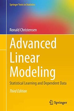 portada Advanced Linear Modeling: Statistical Learning and Dependent Data (Springer Texts in Statistics) (en Inglés)