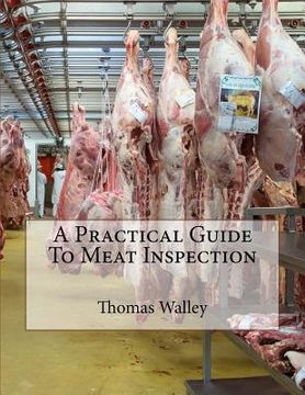 portada A Practical Guide To Meat Inspection (en Inglés)