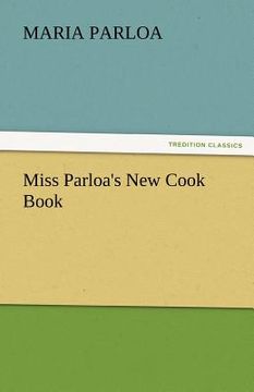 portada miss parloa's new cook book (in English)