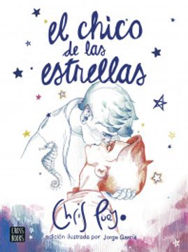 portada El Chico de las Estrellas (Nueva Edicion) (in Spanish)