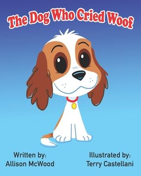 portada The Dog Who Cried Woof (en Inglés)