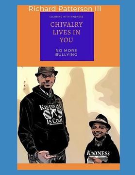 portada Chivalry Lives in You: (coloring with Kindness)
