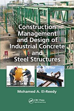 portada Construction Management and Design of Industrial Concrete and Steel Structures (en Inglés)