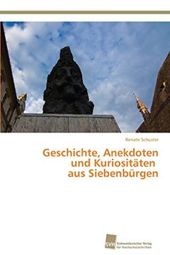 portada Geschichte, Anekdoten und Kuriositäten aus Siebenbürgen