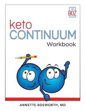 portada Ketocontinuum Workbook: The Steps to be Consistently Keto for Life 