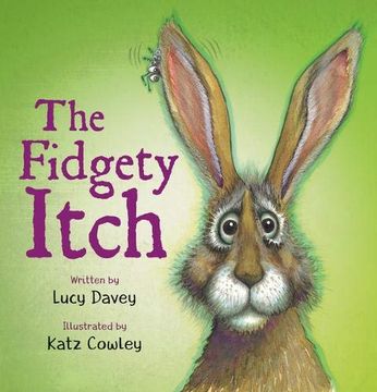 portada The Fidgety Itch: From the Bestselling Illustrator of the Wonky Donkey (in English)