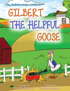 portada Gilbert The Helpful Goose (in English)