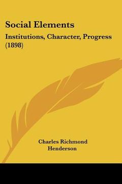 portada social elements: institutions, character, progress (1898) (en Inglés)