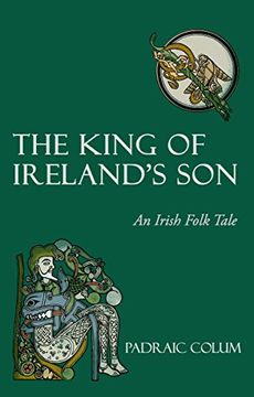 portada The King of Ireland's Son: An Irish Folk Tale (in English)