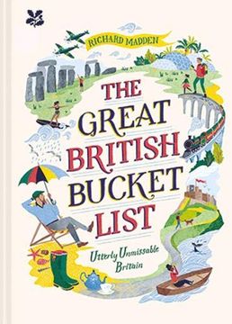 portada The Great British Bucket List: Utterly Unmissable Britain